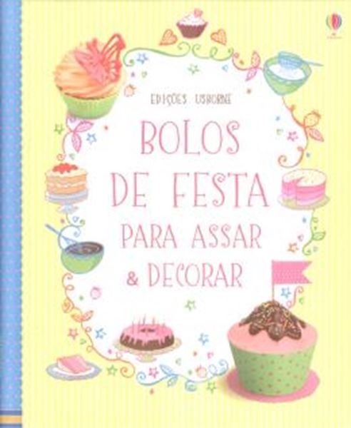 Picture of BOLOS DE FESTA PARA ASSAR  DECORAR