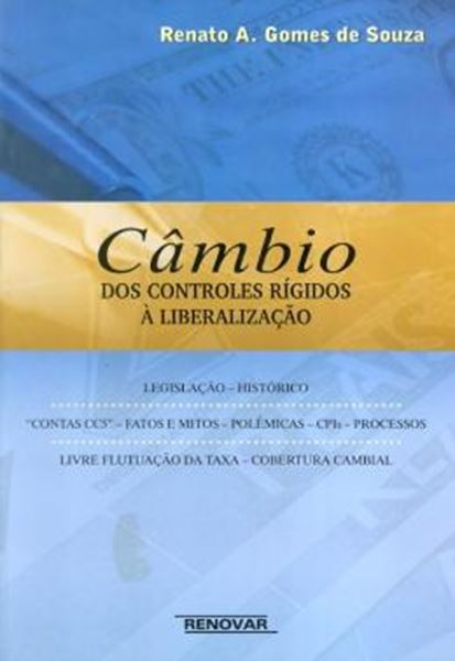 Picture of CAMBIO DOS CONTROLES RIGIDOS A LIBERALIZACAO