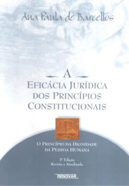 Picture of EFICACIA JURIDICA DOS PRINCIPIOS CONSTITUCIONAIS, A  - 3 ª ED