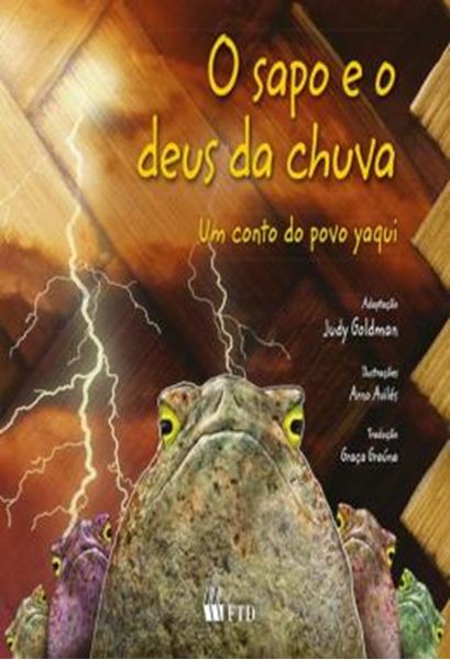Picture of SAPO E O DEUS DA CHUVA UM CONTO YAQUI, O