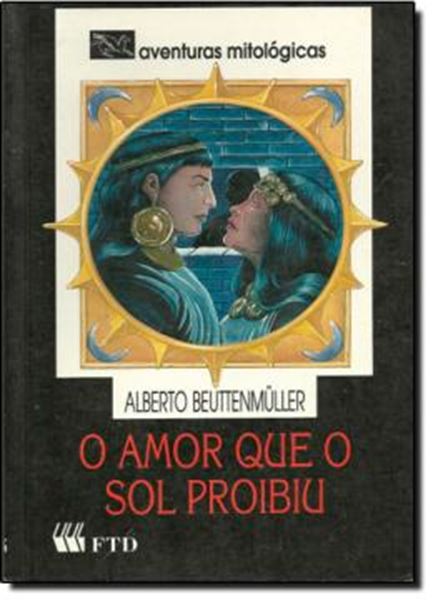 Picture of AMOR QUE O SOL PROIBIU, O