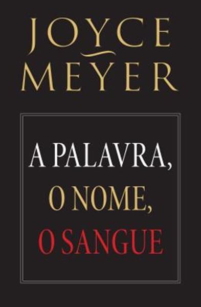 Picture of PALAVRA, O NOME, O SANGUE, A