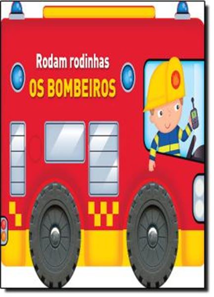 Picture of BOMBEIROS -  RODAM RODINHAS, OS