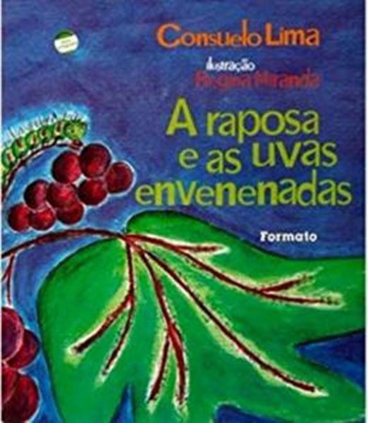 Picture of RAPOSA E AS UVAS ENVENENADAS, A