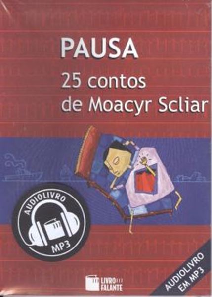 Picture of PAUSA - 25 CONTOS DE MOACYR SCLIAR - AUDIO LIVRO