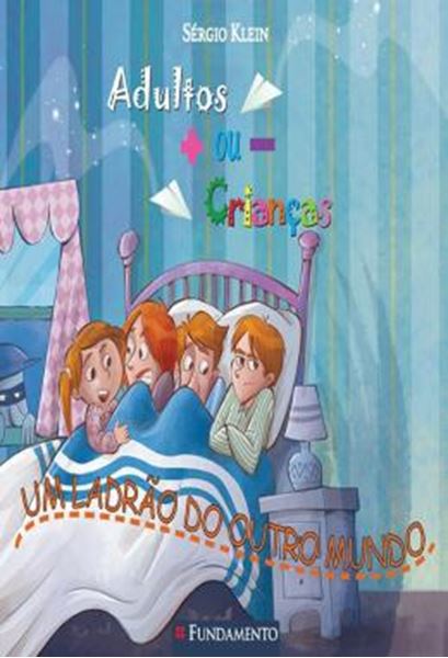 Picture of ADULTOS MAIS OU MENOS CRIANCAS - UM LADRAO DO OUTRO MUNDO