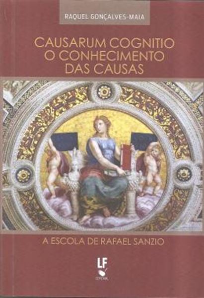 Picture of CAUSARUM  COGNITIO  O CONHECIMENTO DAS CAUSAS - A ESCOLA DE RAFAEL SANZIO