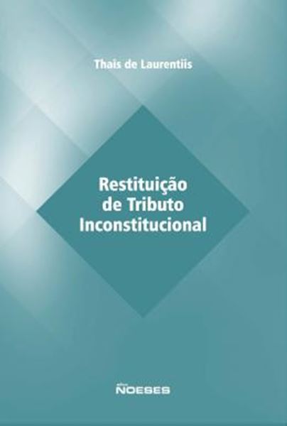 Picture of RESTITUICAO DE TRIBUTO INCOSTITUCIONAL 
