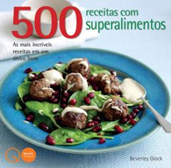 Picture of 500 RECEITAS COM SUPER ALIMENTOS