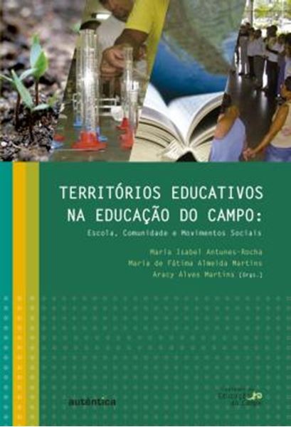 Picture of TERRITORIOS EDUCATIVOS NA EDUCACAO DO CAMPO: ESCOLA, COMUNIDADE E MOVIMENTOS SOCIAIS