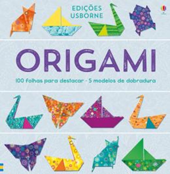Picture of ORIGAMI - 100 FOLHAS PARA DESTACAR 5 MODELOS DE DOBRADURA