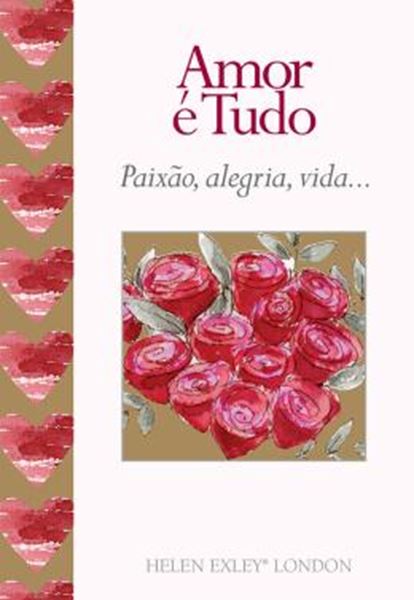 Picture of AMOR E TUDO - PAIXAO, ALEGRIA, VIDA...
