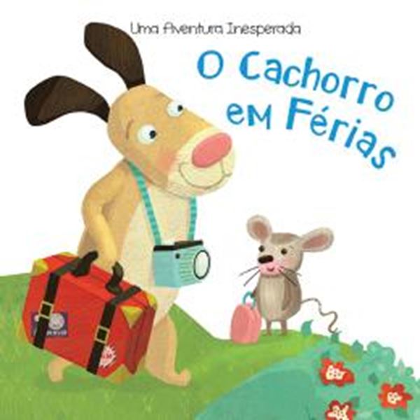 Picture of CACHORRO EM FERIAS, O - UMA AVENTURA INESPERADA