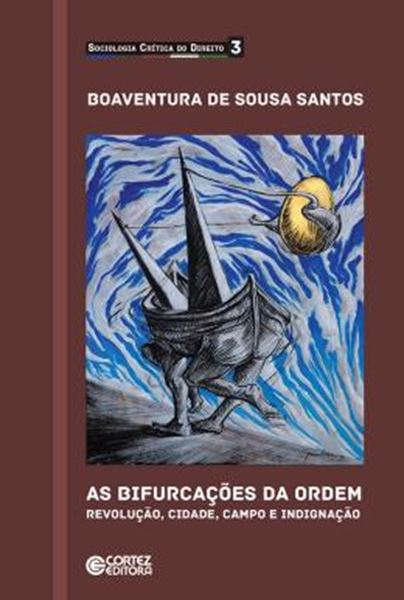 Picture of BIFURCACOES DA ORDEM, AS - REVOLUCAO, CIDADE, CAMPO E INDIGNACAO