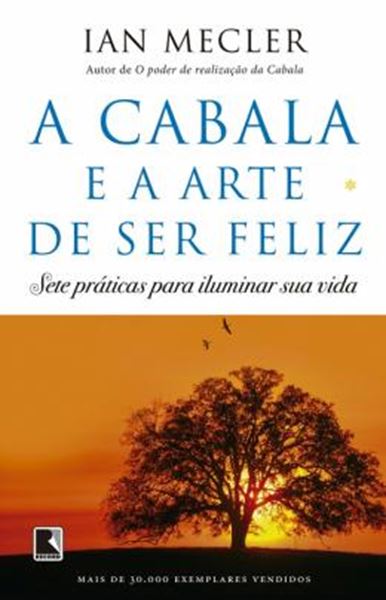Picture of A CABALA E A ARTE DE SER FELIZ - 4ª ED