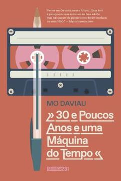 Imagem de 30 E POUCOS ANOS E UMA MAQUINA DO TEMPO