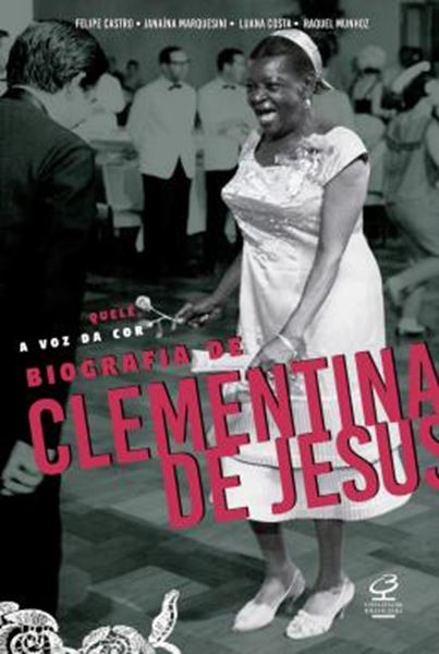 Picture of QUELE, A VOZ DA COR - BIOGRAFIA DE CLEMENTINA DE JESUS