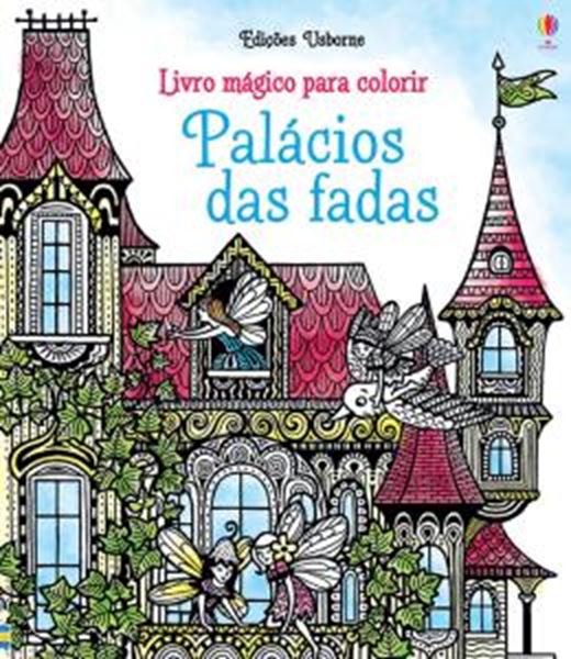 Picture of PALACIOS DAS FADAS - LIVRO MAGICO PARA  COLORIR