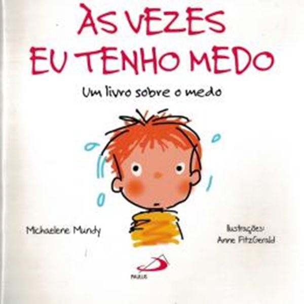 Picture of AS VEZES EU TENHO MEDO - UM LIVRO SOBRE O MEDO