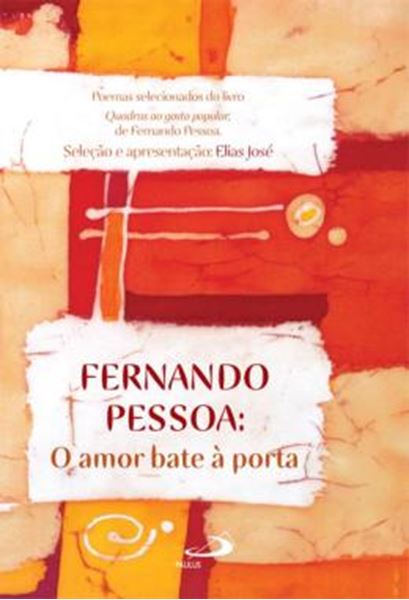Picture of FERNANDO PESSOA - O AMOR BATE A PORTA