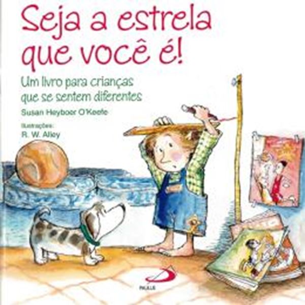 Picture of SEJA A ESTRELA QUE VOCE E - UM LIVRO PARA CRIANCAS QUE SE SENTEM DIFERENTES
