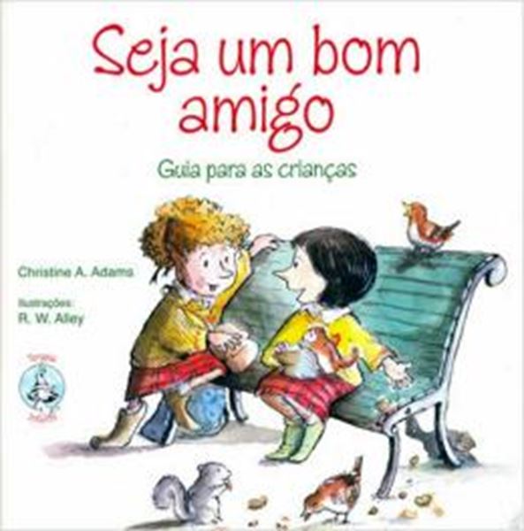 Picture of SEJA UM BOM AMIGO - GUIA PARA AS CRIANCAS