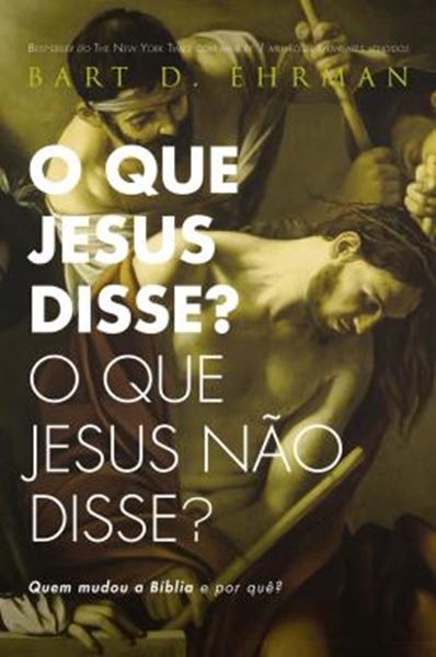 Picture of QUE JESUS DISSE? O QUE JESUS NAO DISSE?