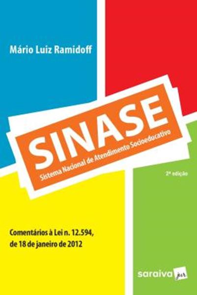 Picture of SINASE  SISTEMA NACIONAL DE ATENDIMENTO SOCIOEDUCATIVO - 2ª ED