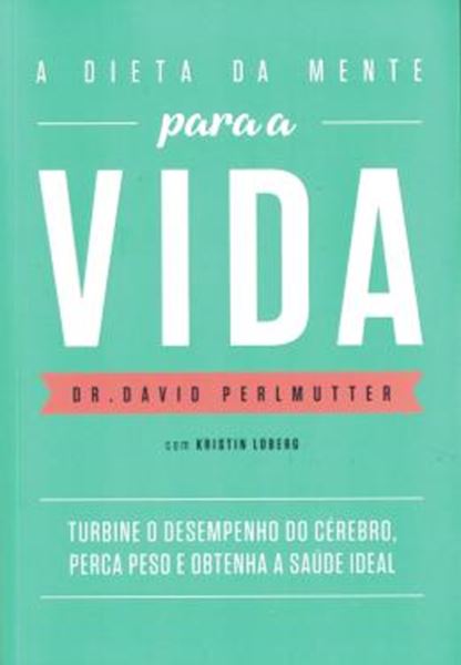 Picture of DIETA DA MENTE PARA A VIDA