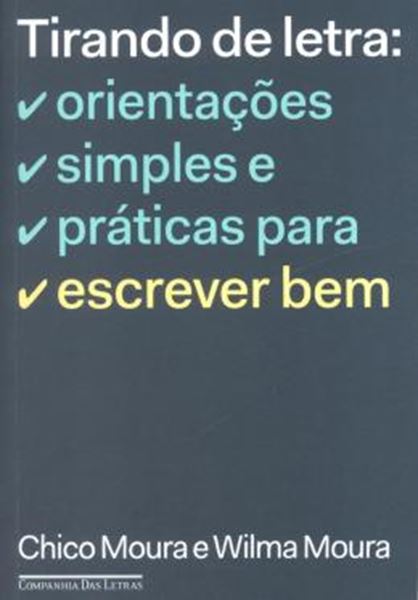 Picture of TIRANDO DE LETRA - ORIENTACOES SIMPLES E PRATICAS PARA ESCREVER BEM