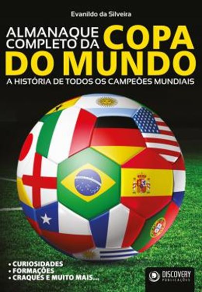 Picture of ALMANAQUE DA COPA DO MUNDO - A HISTORIA DE TODOS OS CAMPEOES MUNDIAIS