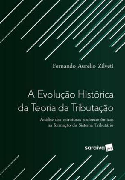 Picture of A EVOLUCAO HISTORICA DA TEORIA DA TRIBUTACAO