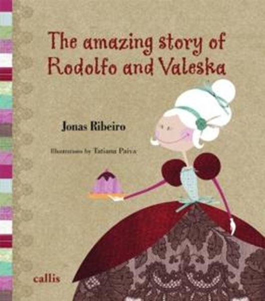 Picture of THE AMAZING STORY OF RODOLFO AND VALESKA