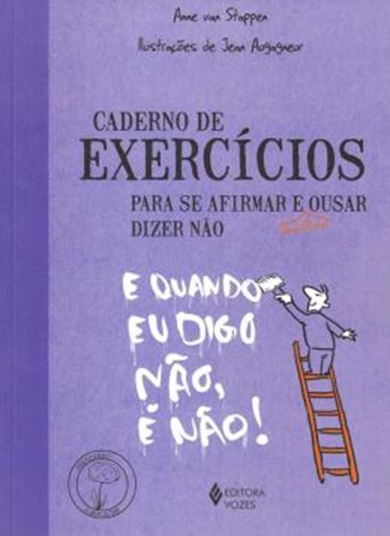 Picture of CADERNO DE EXERCICIOS PARA SE AFIRMAR E ENFIM OUSAR DIZER NAO