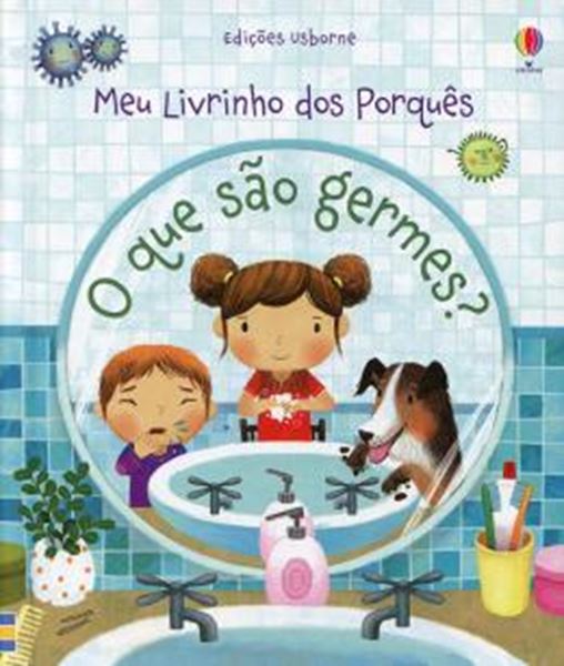 Picture of QUE SAO GERMES, O - MEU LIVRINHO DOS PORQUES