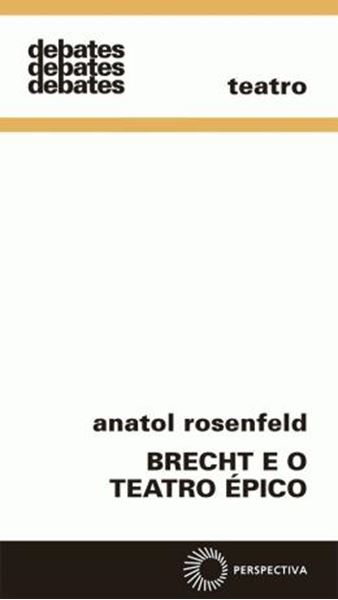 Picture of BRECHT E O TEATRO EPICO 