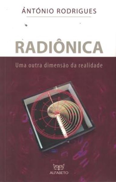 Picture of RADIONICA - UMA OUTRA DIMENSAO DA REALIDADE