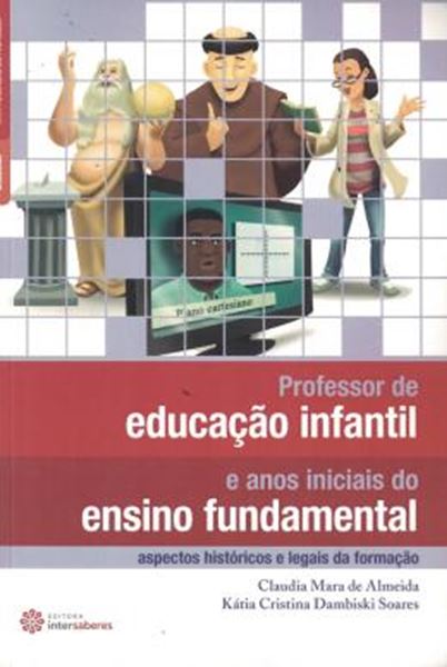 Picture of PROFESSOR DE EDUCACAO INFANTIL E ANOS INICIAIS DO ENSINO FUNDAMENTAL - ASPECTOS HISTORICOS E LEGAIS DA FORMACAO