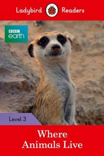 Picture of WHERE ANIMALS LIVE - BOOK WITH DOWNLOADABLE AUDIO - LEVEL 3