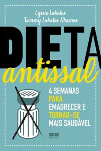Picture of DIETA ANTISSAL - 4 SEMANAS PARA EMAGRECER E TORNAR-SE MAIS SAUDAVEL