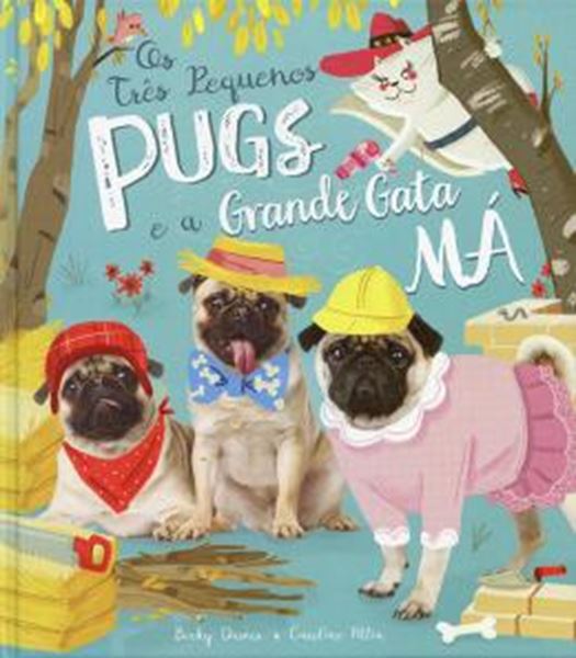 Picture of TRES PEQUENOS PUGS E A GRANDE GATA MA, OS