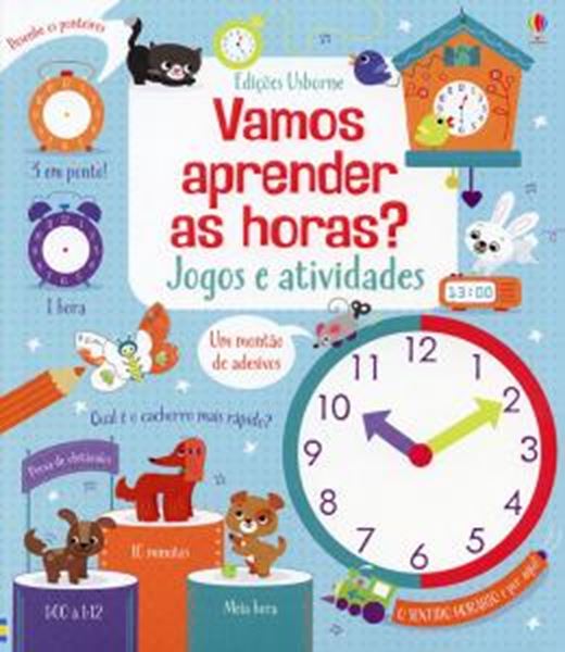 Picture of VAMOS APRENDER AS HORAS - JOGOS E ATIVIDADES
