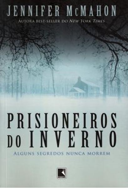 Picture of PRISIONEIROS DO INVERNO ALGUNS SEGREDOS NUNCA MORREM