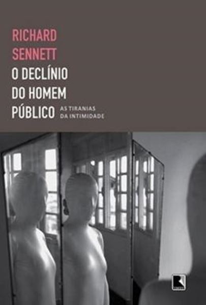 Picture of DECLINIO DO HOMEM, O - PUBLICO AS TIRANIAS DA INTIMIDADE