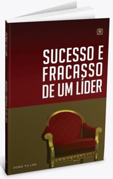 Picture of SUCESSO E FRACASSO DE UM LIDER 