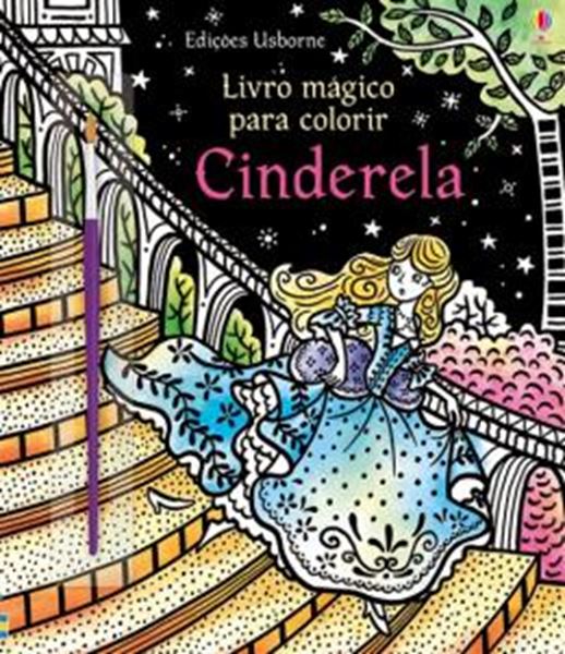 Picture of CINDERELA - LIVRO MAGICO PARA COLORIR