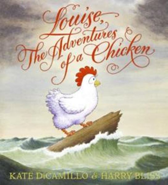 Picture of LOUISE, THE ADVENTURES OF A CHICKEN