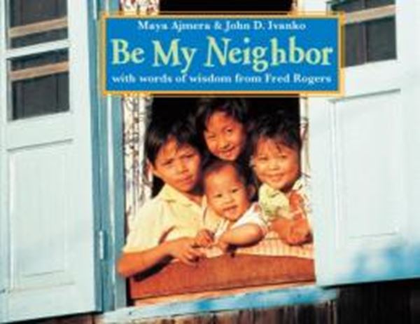 Picture of BE MY NEIGHBOR
