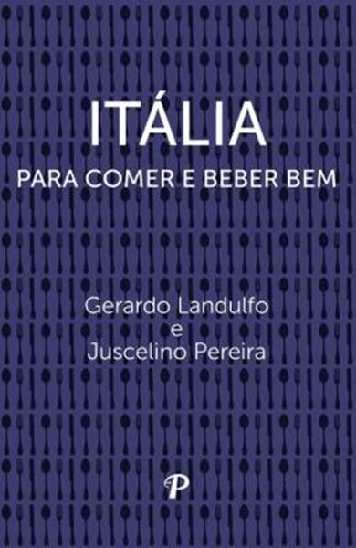 Picture of ITALIA - PARA COMER E BEBER BEM - 2ª ED