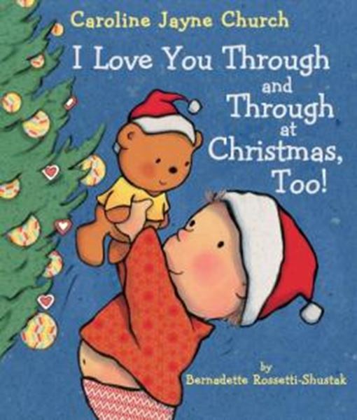Picture of I LOVE YOU THROUGH AND THROUGH AT CHRISTMAS, TOO!